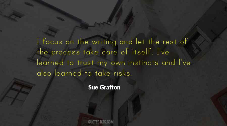 Focus On The Process Quotes #1047035