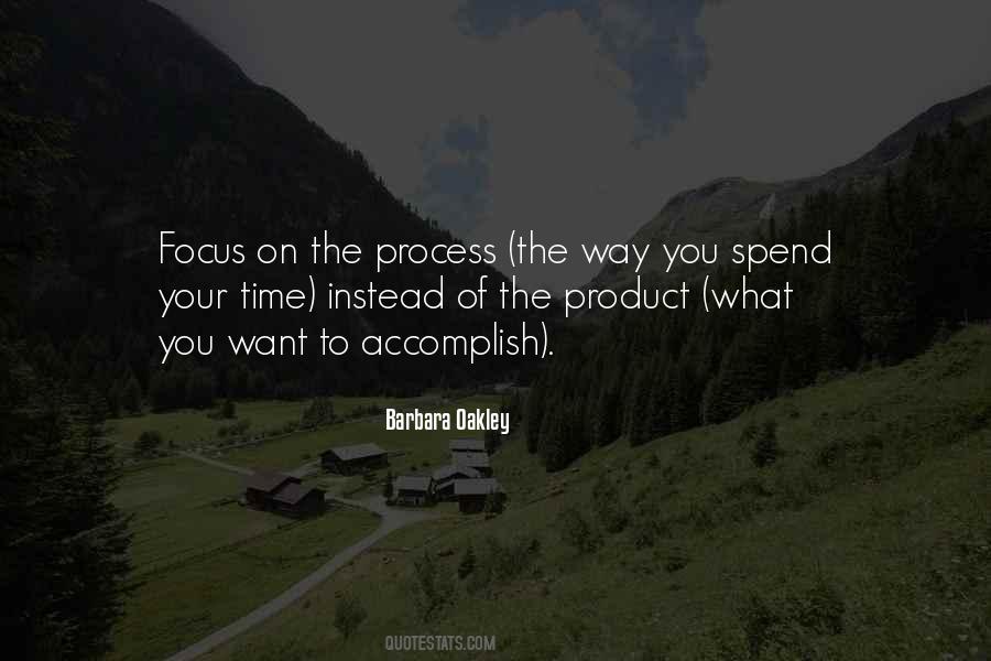 Focus On The Process Quotes #1283770