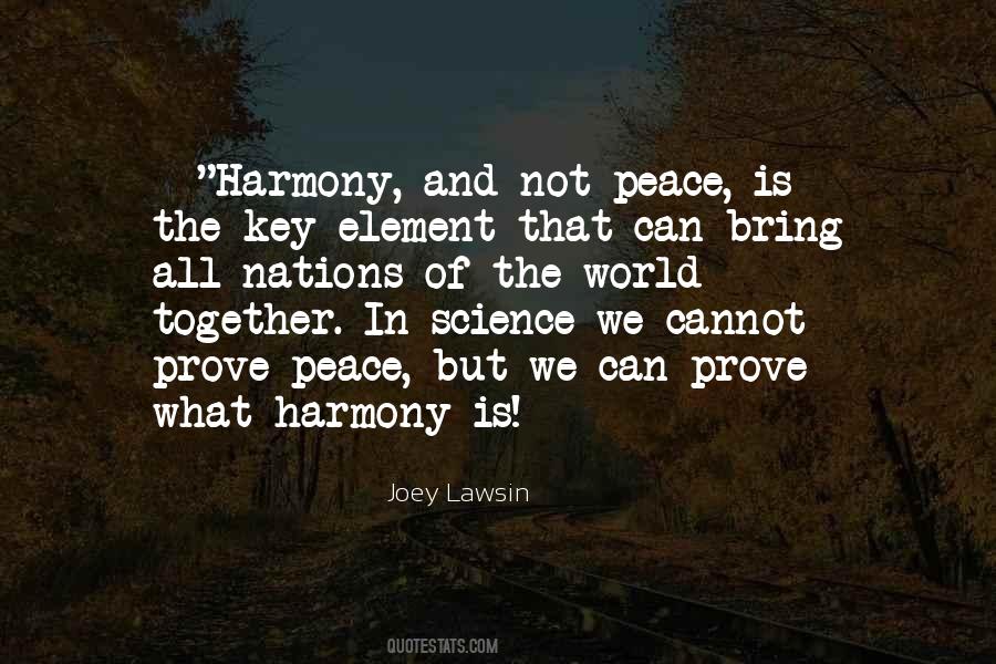 Peace Together Quotes #688569