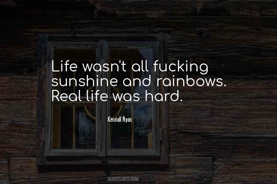 Life Was Hard Quotes #1739731
