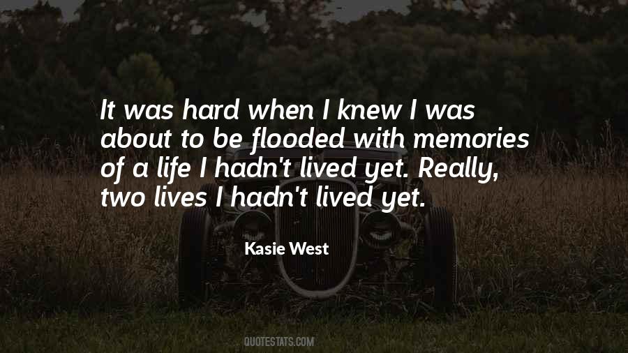 Life Was Hard Quotes #72749