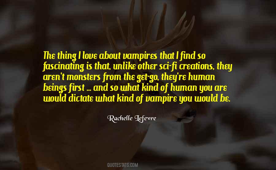 Monsters Of Love Quotes #1594371