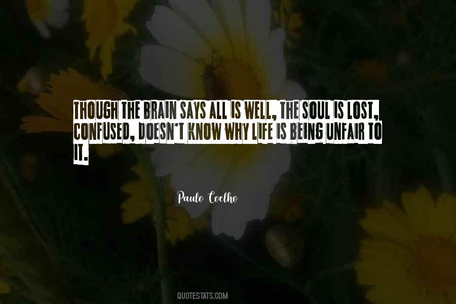 My Soul Says Yes Quotes #1037364