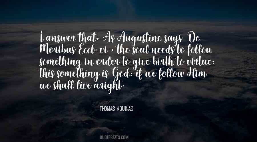 My Soul Says Yes Quotes #780822