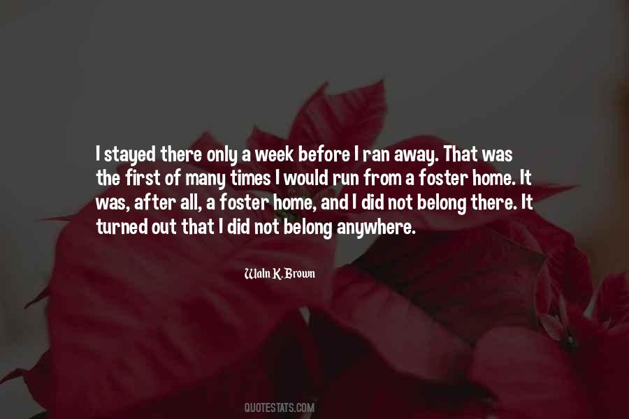 Best Foster Home Quotes #1265810