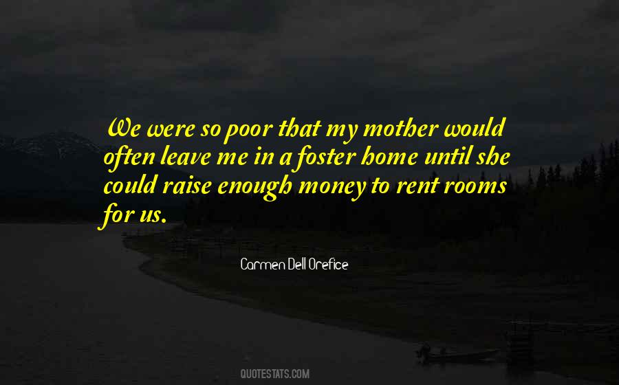 Best Foster Home Quotes #1470149