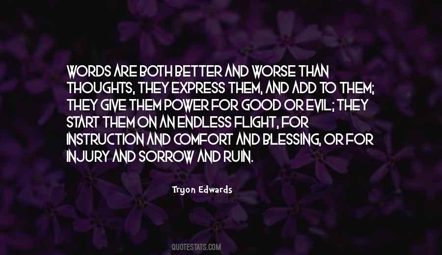 I Am Not Good With Words Quotes #17477