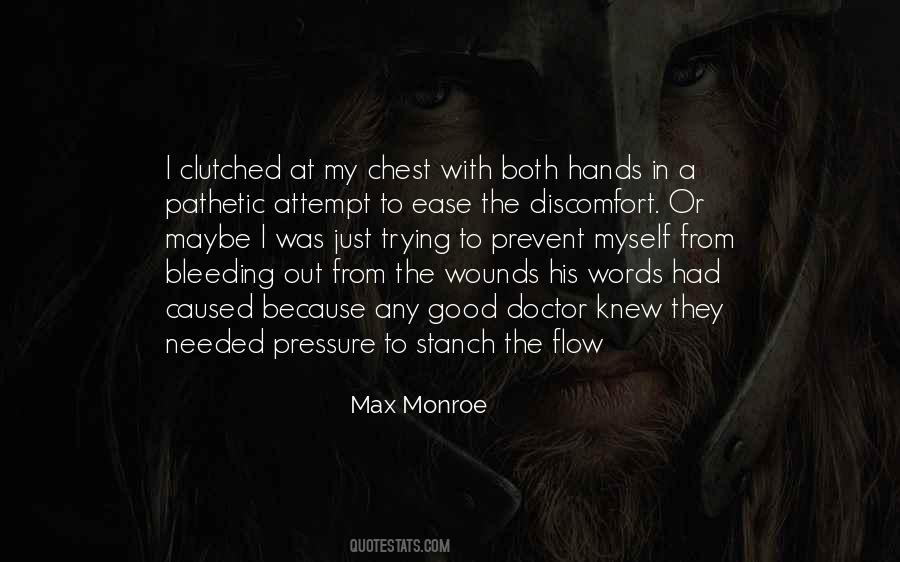 I Am Not Good With Words Quotes #29565