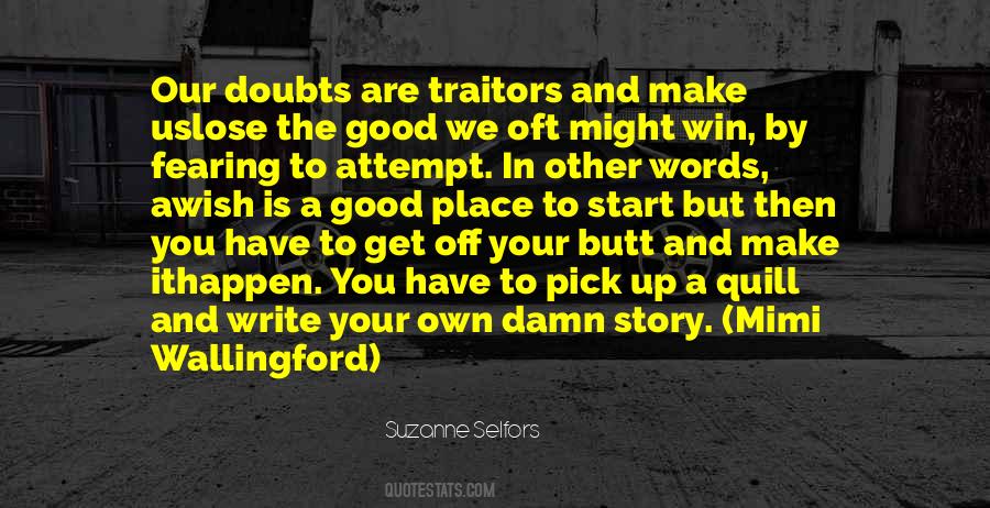 I Am Not Good With Words Quotes #33986