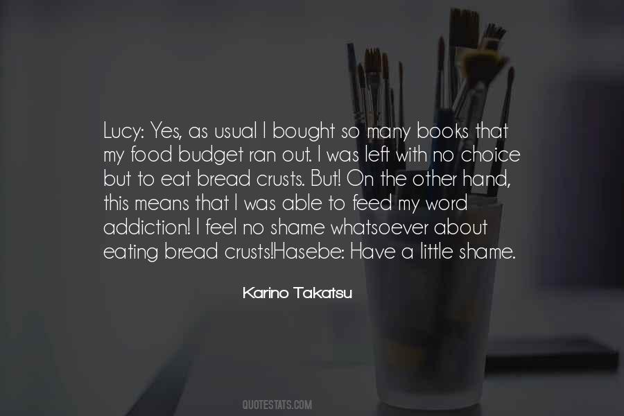 Addiction Is A Choice Quotes #300168