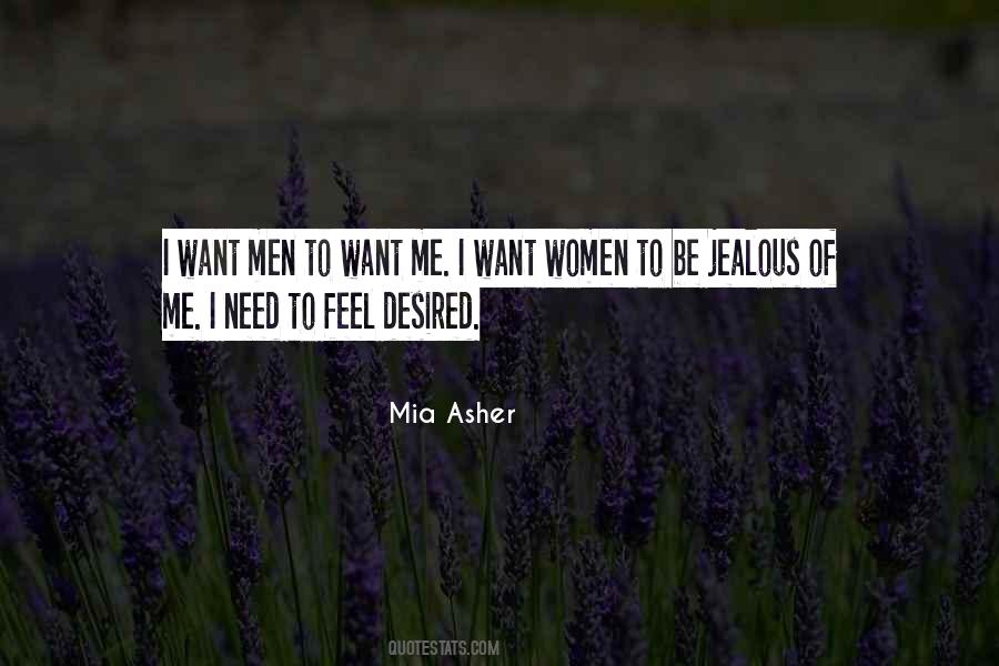Be Jealous Of Me Quotes #921259