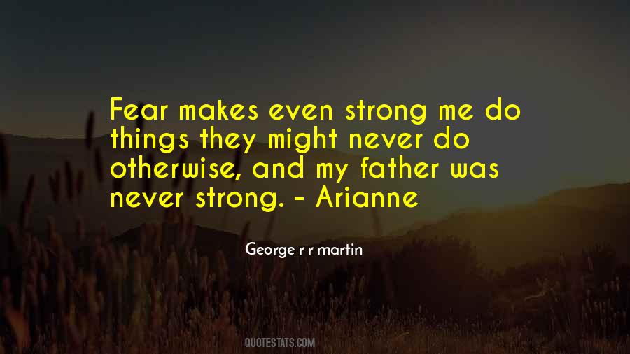 Quotes About Strong Me #1756573