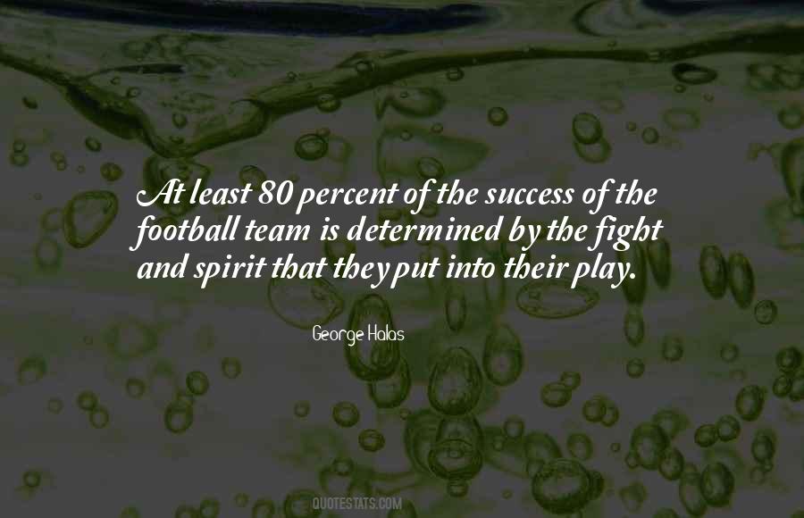 Quotes About The Fighting Spirit #1588885