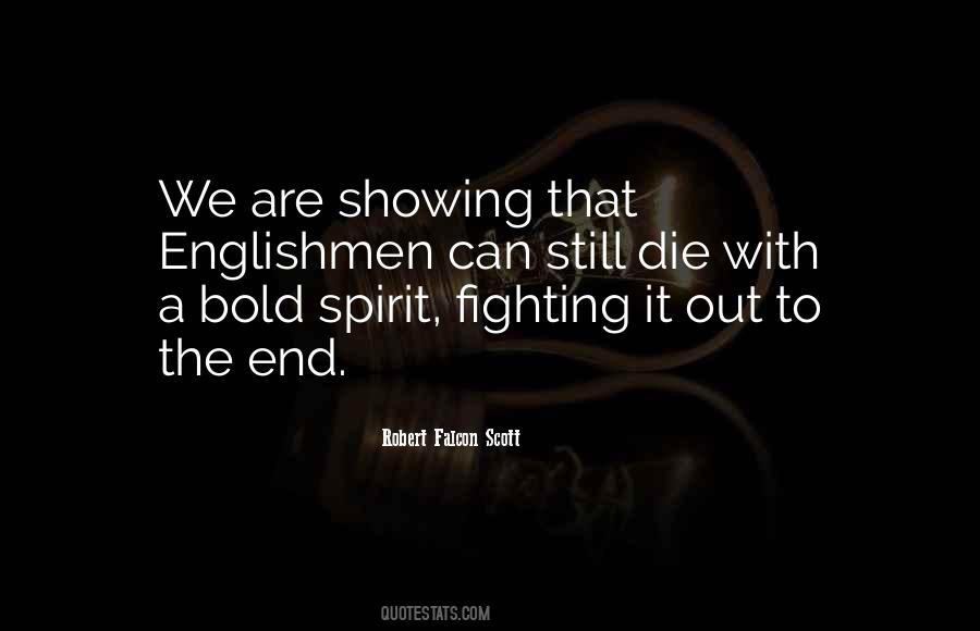 Quotes About The Fighting Spirit #672581