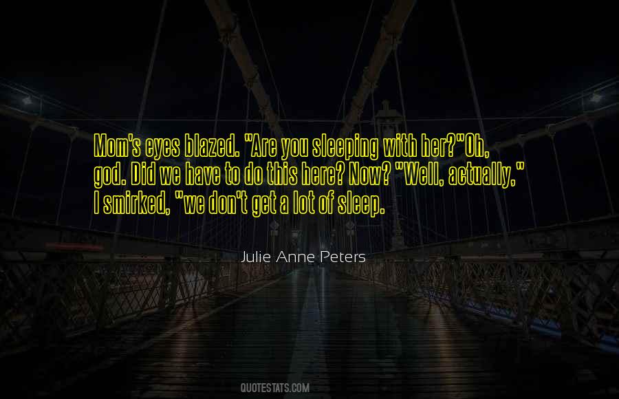 Sleep Humor Quotes #1784015