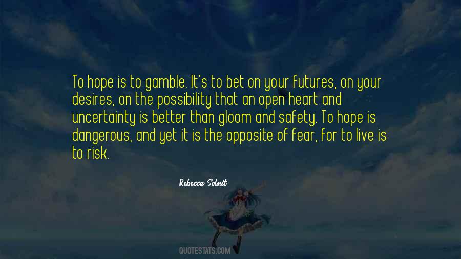 Gamble On Quotes #1412111