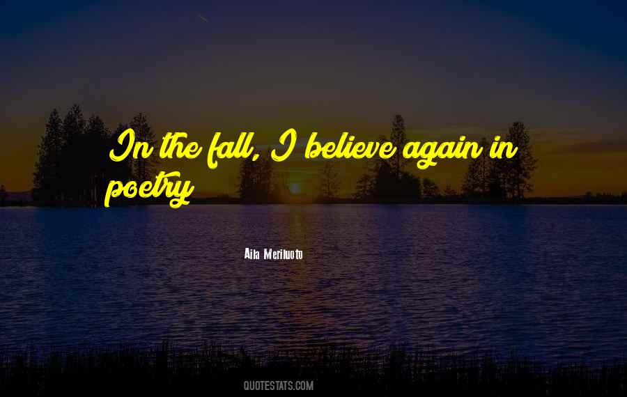 Believe Again Quotes #1208246
