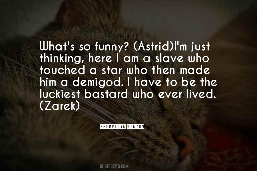 I Am A Slave Quotes #423824