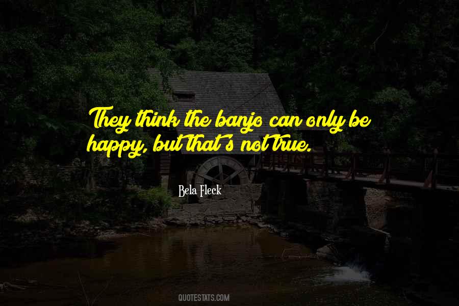 Think Happy Quotes #119797