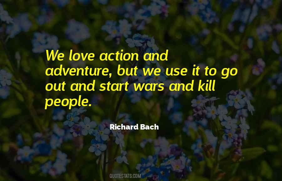 Love Action Quotes #1788692