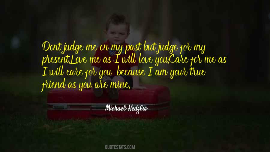 Judge Love Quotes #115742