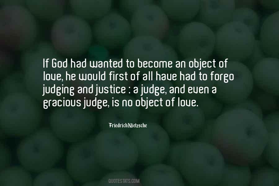 Judge Love Quotes #194927