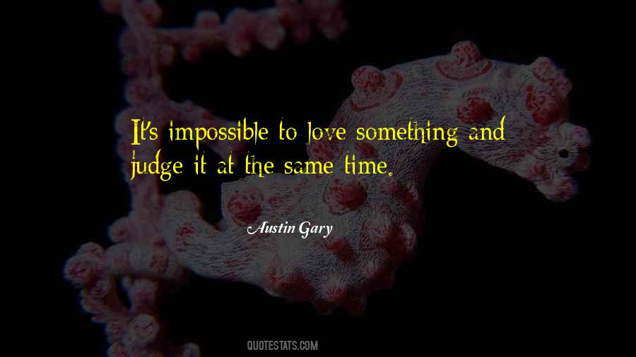 Judge Love Quotes #408394