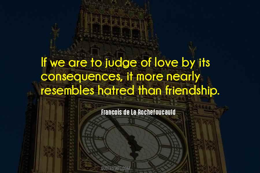 Judge Love Quotes #413972