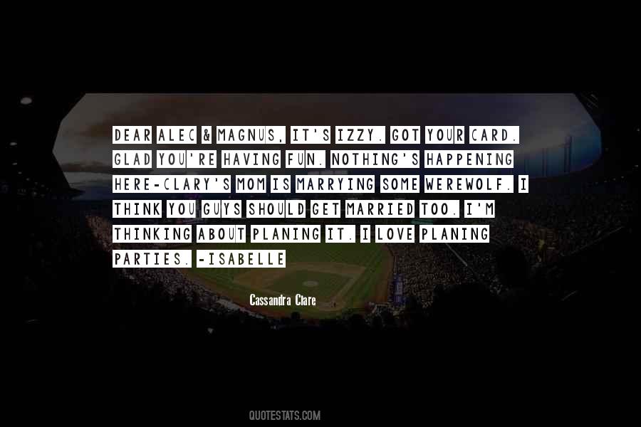 Love Party Quotes #1352199