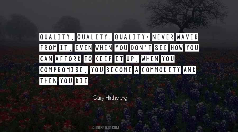 Quality Compromise Quotes #1278187