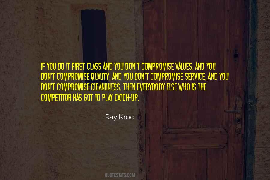 Quality Compromise Quotes #322426