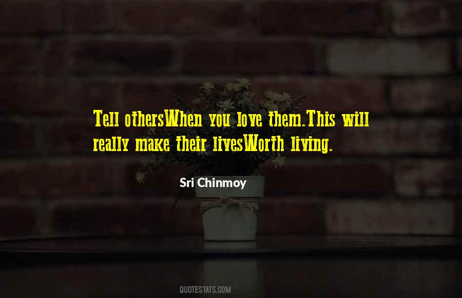 Worth Love Quotes #116856