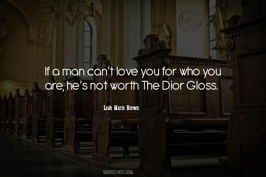 Worth Love Quotes #21059