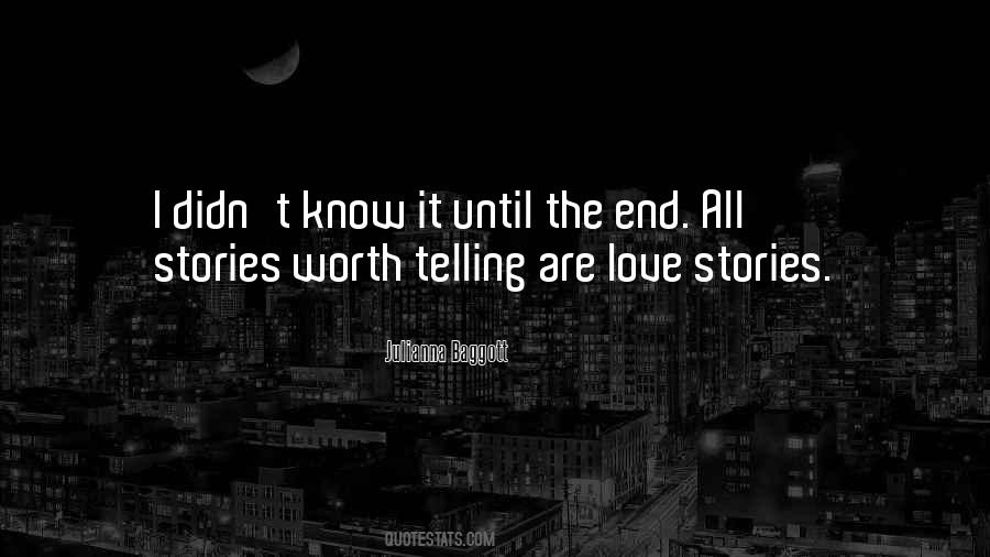 Worth Love Quotes #83423