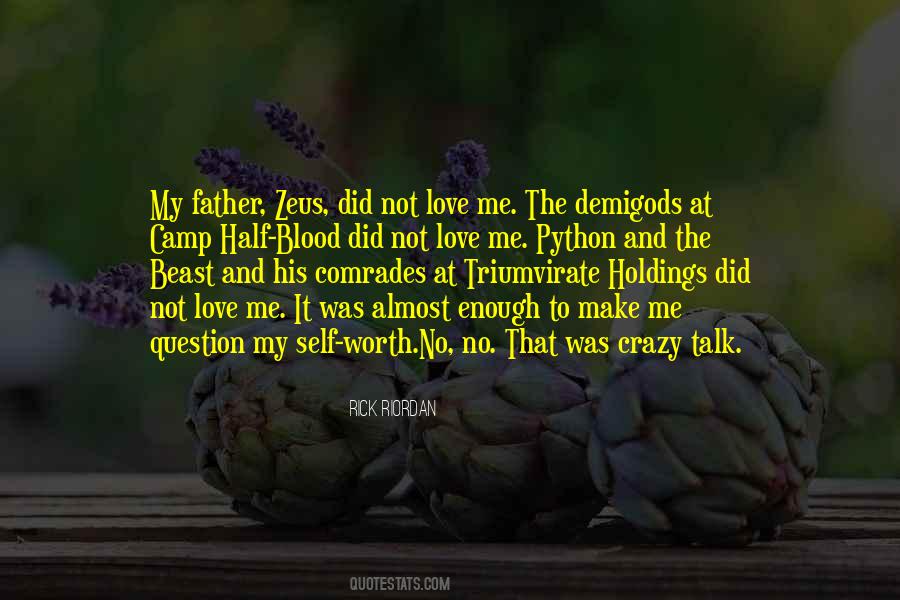 Worth Love Quotes #99274