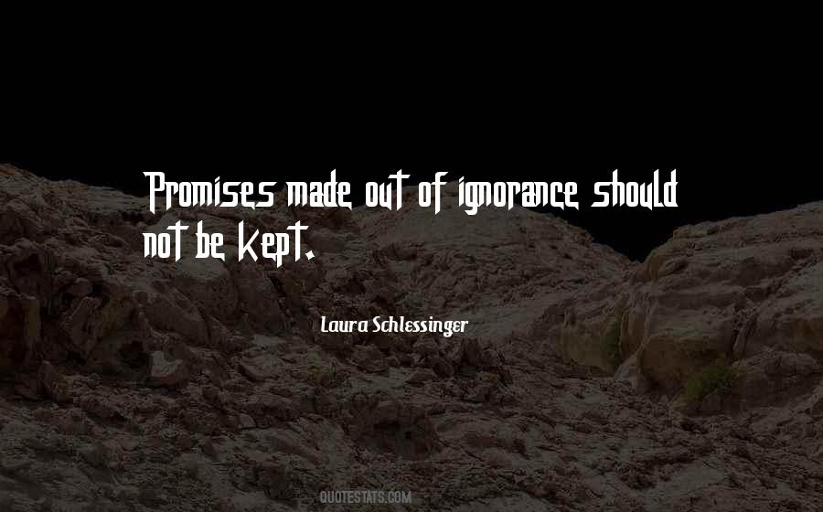 Promise Not Kept Quotes #1712886
