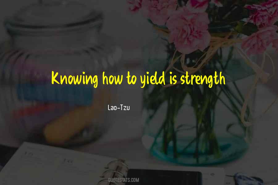 You Do Not Yield Quotes #261053