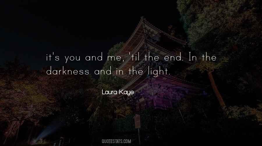Light In The End Quotes #1226903