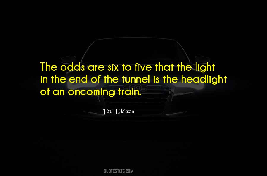 Light In The End Quotes #1297142