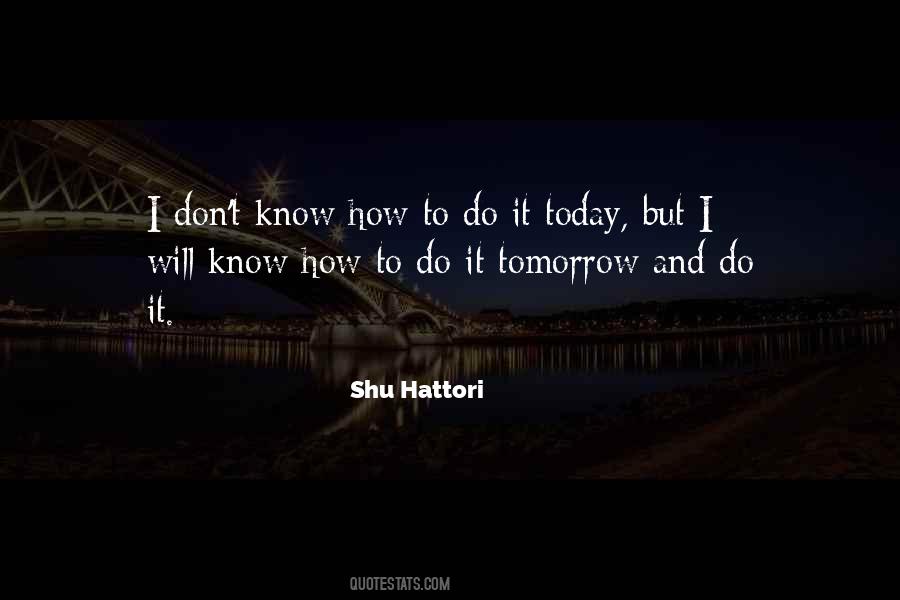 I Will Do It Tomorrow Quotes #1541174