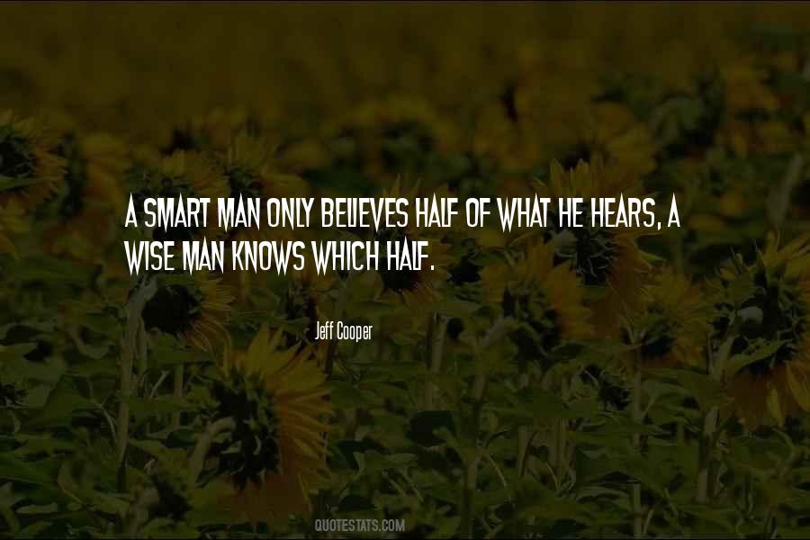A Smart Man Quotes #972364