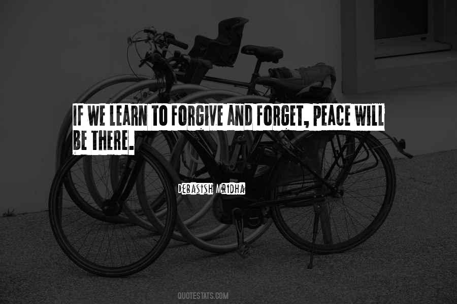 Learn To Love And Forgive Quotes #341760
