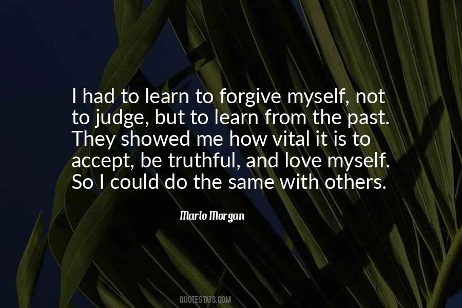 Learn To Love And Forgive Quotes #354166