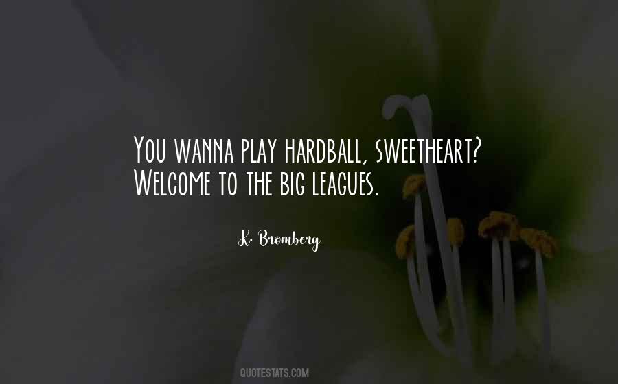 Play Hardball Quotes #986482