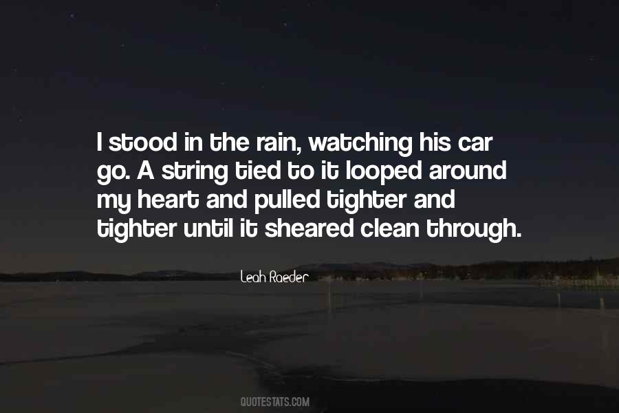 Watching The Rain Quotes #364242