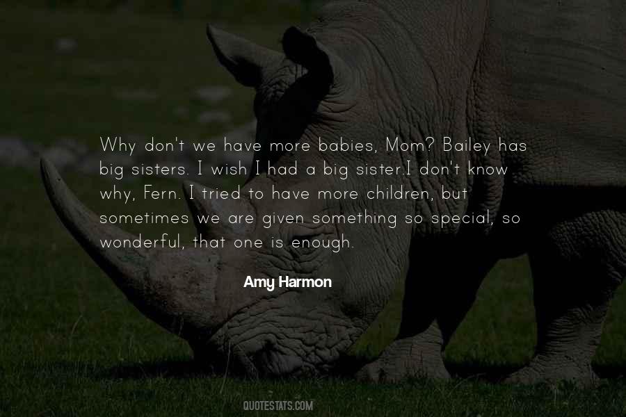 I Wish I Had A Big Sister Quotes #12656