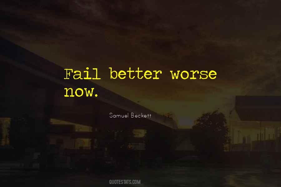 Fail Fail Better Quotes #1122623