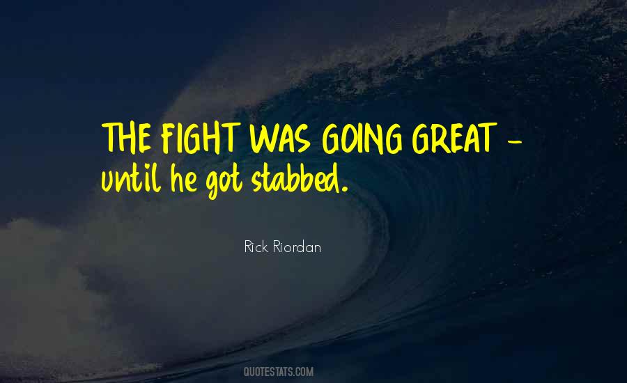 Great Fight Quotes #850746