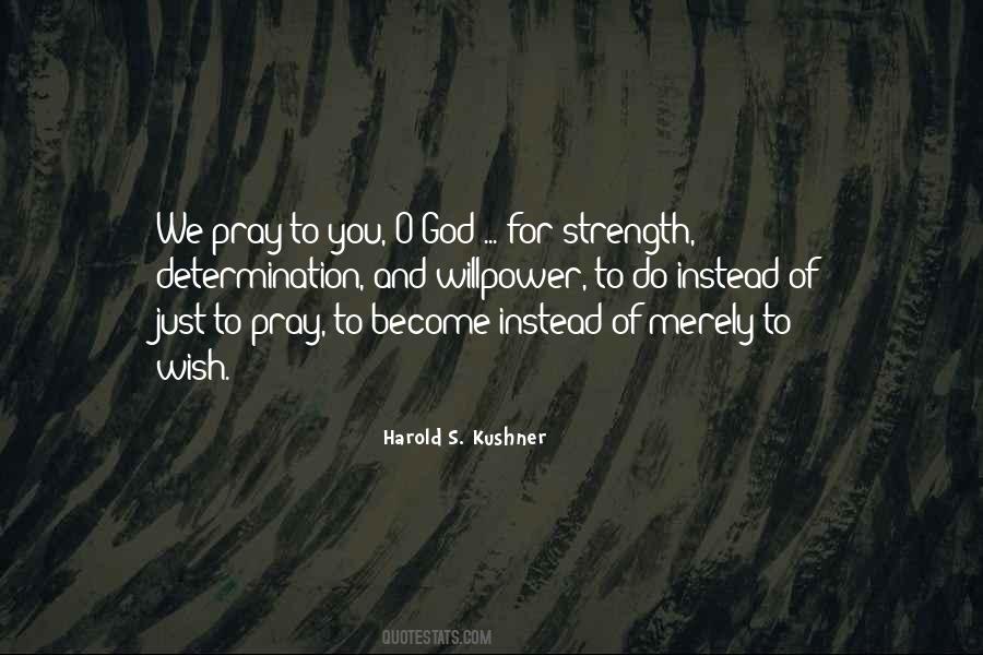 Just Pray To God Quotes #1143703