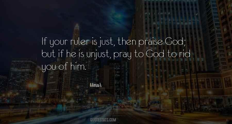 Just Pray To God Quotes #1605221